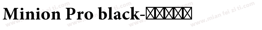 Minion Pro black字体转换